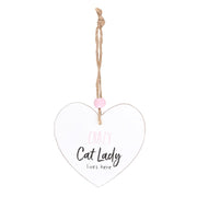 Crazy Cat Lady Hanging Heart Sentiment Sign