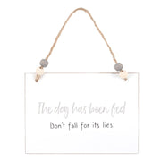Dog Has Been Fed Hanging Sign